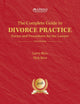 The Complete Guide to Divorce Practice: Forms and Procedures for the Lawyer, Fifth Edition