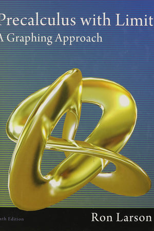 Precalculus with Limits: A Graphing Approach