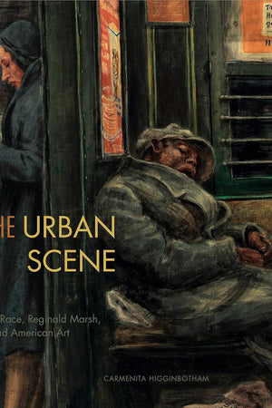 The Urban Scene: Race, Reginald Marsh, and American Art