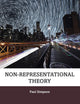 Non-representational Theory (Key Ideas in Geography)