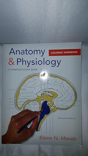 Anatomy & Physiology Coloring Workbook: A Complete Study Guide (11th Edition)