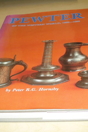 Pewter of the Western World, 1600-1850