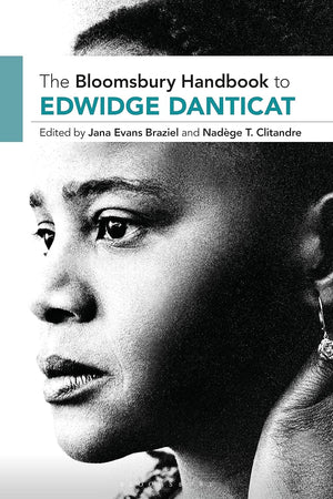 Bloomsbury Handbook to Edwidge Danticat, The