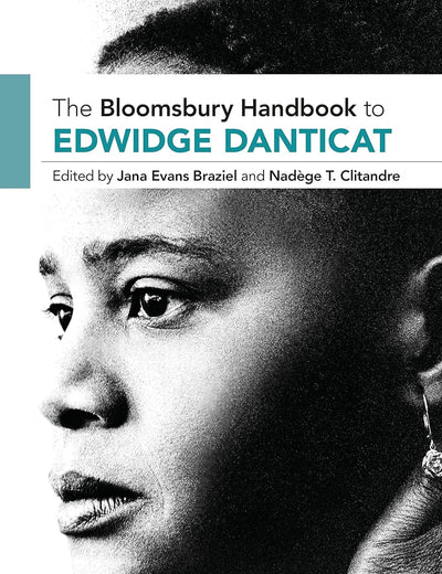 Bloomsbury Handbook to Edwidge Danticat, The