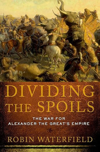 Dividing the Spoils (Ancient Warfare and Civilization)