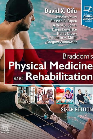 Braddom's Physical Medicine and Rehabilitation