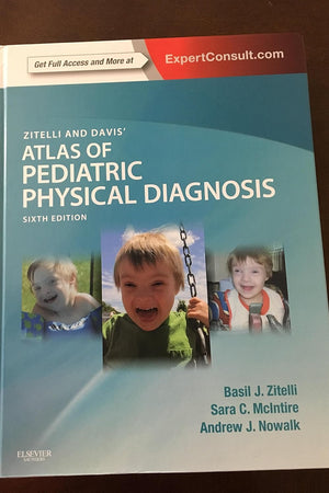Zitelli and Davis' Atlas of Pediatric Physical Diagnosis: Expert Consult - Online and Print