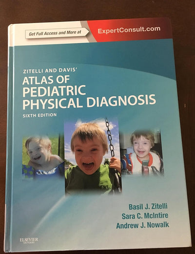 Zitelli and Davis' Atlas of Pediatric Physical Diagnosis: Expert Consult - Online and Print