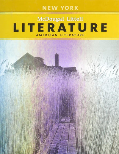 McDougal Littell Literature New York: Student Edition American Literature 2008
