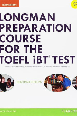 Longman Preparation Course for the TOEFL iBT Test with Answer Key