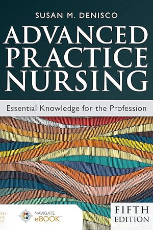 Advanced Practice Nursing: Essential Knowledge for the Profession