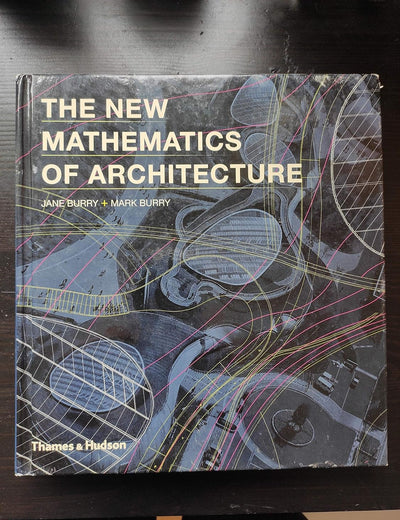 The New Mathematics of Architecture
