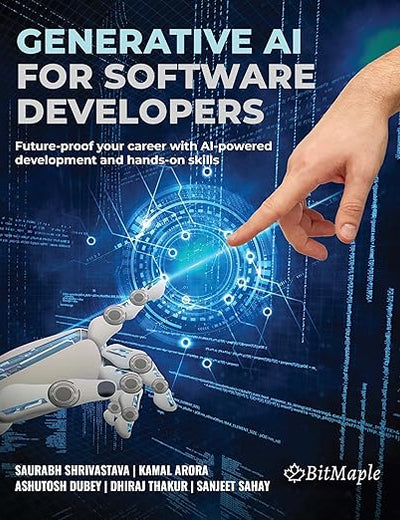 Generative AI for Software Developers: Future-proof your career with AI-powered development and hands-on skills
