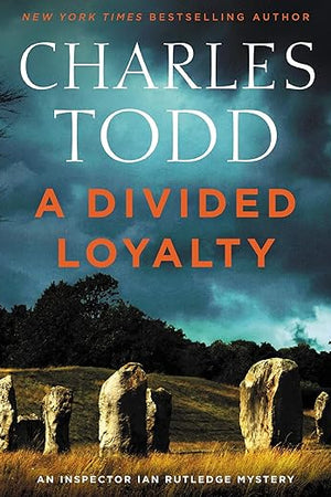 A Divided Loyalty Lib/E (The Inspector Ian Rutledge Mysteries Lib/E, 22)