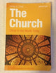 The Church: Christ in the World Today, student book (Living in Christ)