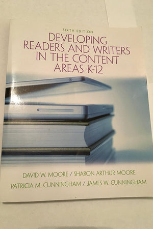 Developing Readers and Writers in the Content Areas K-12