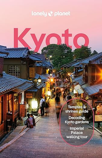Lonely Planet Kyoto: Plan the Trip of a Lifetime | Detailed Itineraries & Maps | Insider Tips | Covers Gion & Southern Higashiyama, Imperial Palace, Arashiyama and more (Travel Guide)