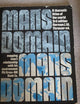 Man's domain, a thematic atlas of the world: Mapping man's relationship with his environment