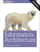 Information Architecture: For the Web and Beyond