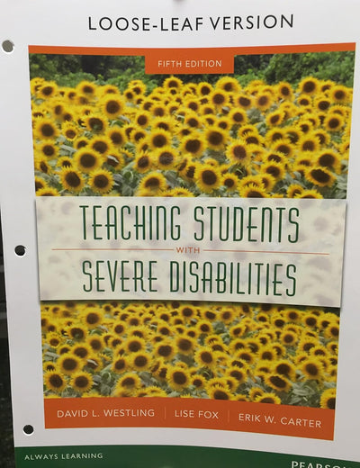 Teaching Students with Severe Disabilities, Loose-Leaf Version (5th Edition)