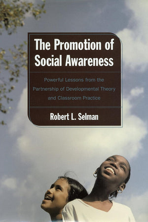 Promotion of Social Awareness: Powerful Lessons for the Partnership of Developmental Theory and