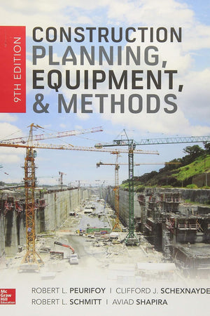 Construction Planning, Equipment, and Methods, Ninth Edition