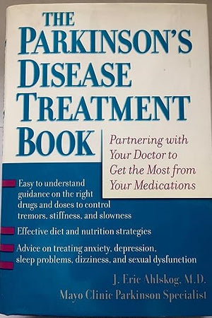 The Parkinson's Disease Treatment Book: Partnering with Your Doctor to Get the Most from Your Medications