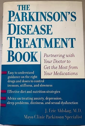 The Parkinson's Disease Treatment Book: Partnering with Your Doctor to Get the Most from Your Medications