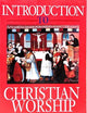 Introduction to Christian Worship