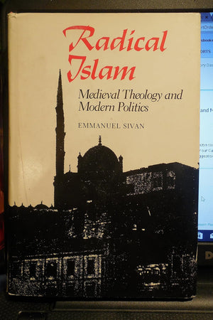 Radical Islam: Medieval Theology and Modern Politics