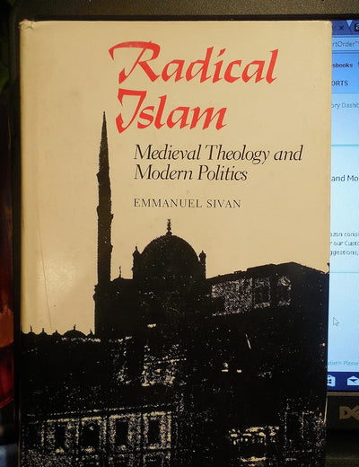 Radical Islam: Medieval Theology and Modern Politics