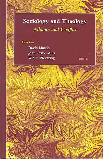 Sociology and Theology: Alliance and Conflict