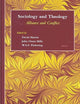 Sociology and Theology: Alliance and Conflict