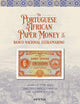 The Portuguese African Paper Money of the Banco Nacional Ultramarino