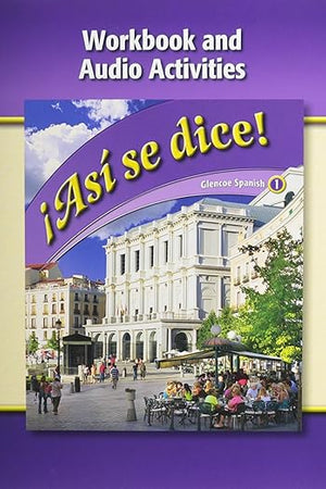 Asi Se Dice, Level 1, Workbook and Audio Activities