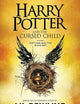 Harry Potter and the Cursed Child, Parts One and Two: The Official Playscript of the Original West End Production