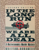 In the long run we are all dead: A macroeconomics murder mystery