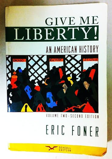 Give Me Liberty!: An American History : From 1865