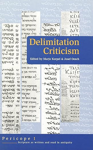 Delimitation Criticism: A new Tool in Biblical Scholarship