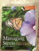 Managing Stress: Principles and Strategies for Health and Well-Being: .