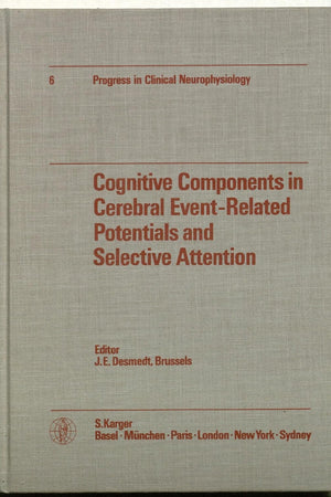 Cognitive Components in Cerebral Event Related Potentials and Selective Attention