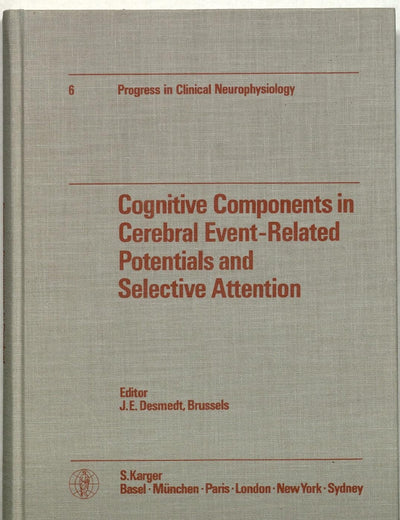Cognitive Components in Cerebral Event Related Potentials and Selective Attention