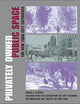 Privately Owned Public Space: The New York City Experience