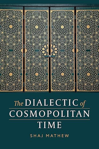 The Dialectic of Cosmopolitan Time