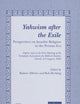 Yahwism after the Exile: Perspectives on Israelite Religion in the Persian Era (Studies in Theology and Religion, 5)