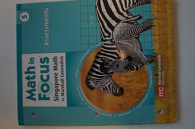 Assessments Grade 5 (Math in Focus: Singapore Math)