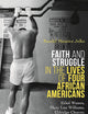Faith and Struggle in the Lives of Four African Americans: Ethel Waters, Mary Lou Williams, Eldridge Cleaver, and Muhammad Ali
