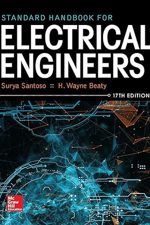 Standard Handbook for Electrical Engineers, Seventeenth Edition