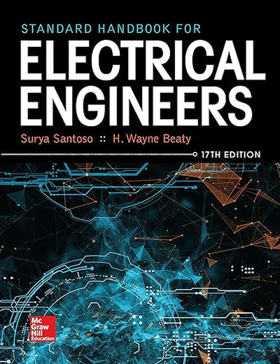 Standard Handbook for Electrical Engineers, Seventeenth Edition