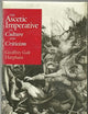 The Ascetic Imperative in Culture and Criticism